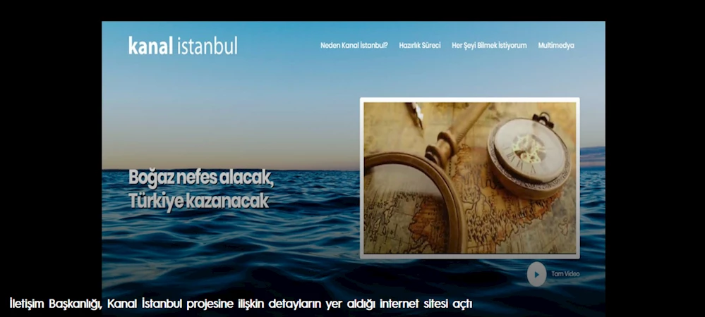 İletişim Başkanlığı, Kanal İstanbul Projesine İlişkin Detayların Yer Aldığı İnternet Sitesi Açtı